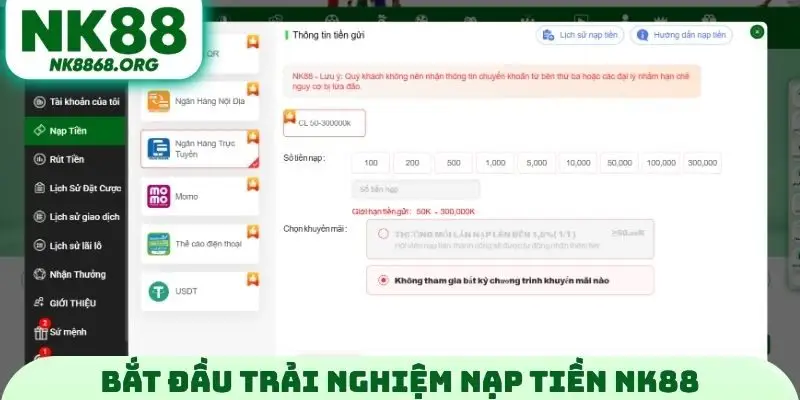 Bắt đầu trải nghiệm nạp tiền NK88