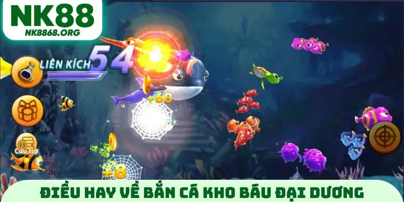 Điều hay về bắn cá kho báu đại dương