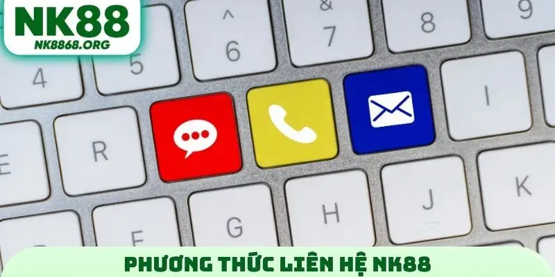Phương thức liên hệ NK88