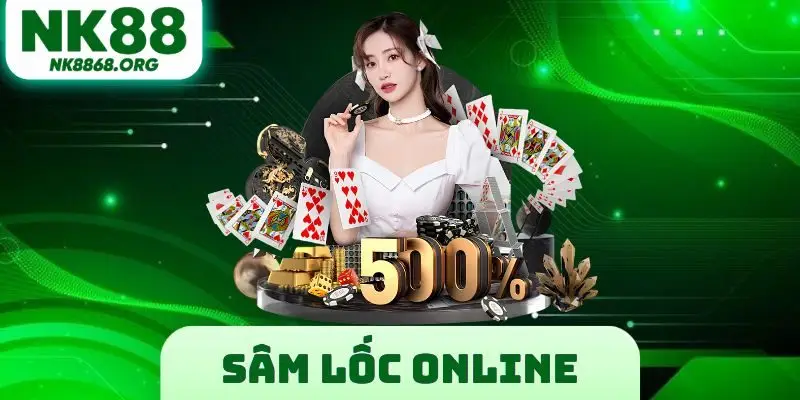 Sâm Lốc Online